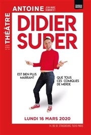 Didier Super Thtre Antoine Affiche