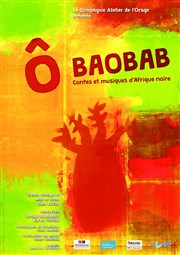 Ô baobab Fabrik Thtre Affiche