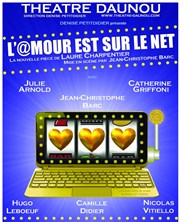 L'amour est sur le net | avec Julie Arnold Théâtre Daunou Affiche