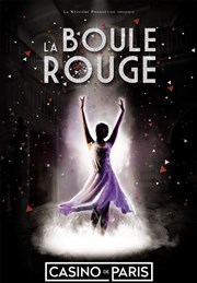La Boule Rouge Casino de Paris Affiche