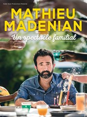 Mathieu Madenian dans Un spectacle familial Thtre Le Colbert Affiche