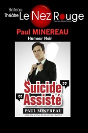 Paul Minereau dans Suicide Assisté Le Nez Rouge Affiche