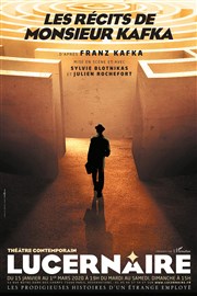 Les récits de Monsieur Kafka Thtre Le Lucernaire Affiche