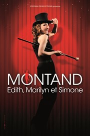Montand...Edith, Marilyn et Simone Centre culturel de Cassis Affiche