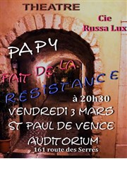 Papy fait de la résistance Auditorium de Saint Paul de Vence Affiche