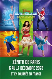 Disney sur glace : Crois en tes Rêves Znith de Paris Affiche