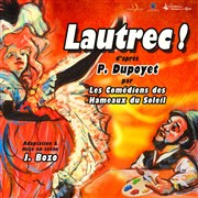 Lautrec Théâtre du Pole Culturel Auguste Escoffier Affiche
