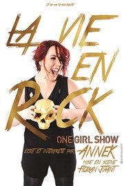 Annek dans La vie en rock Théâtre de l'Observance - salle 2 Affiche