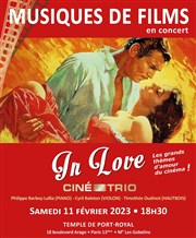 Musiques de films (concert n° 53) : In love, les grands thèmes d'amour du cinéma Temple de Port Royal Affiche