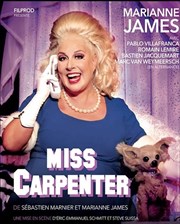 Miss Carpenter | avec Marianne James Thtre Roger Lafaille Affiche