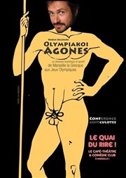 Robin Recours dans Olympiakoi Agones La comdie de Marseille (anciennement Le Quai du Rire) Affiche