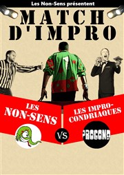 Match d'impro : les Non-Sens vs les Improcondriaques Caf de Paris Affiche