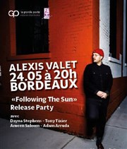 Alexis Valet : Following The Sun Release Party La grande poste - Espace improbable Affiche