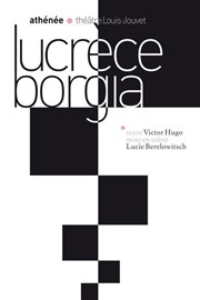 Lucrèce Borgia | avec Marina Hands Athne - Thtre Louis Jouvet Affiche