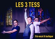 Les 3 Tess - Chorale Loufoque Le Shalala Affiche