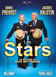 Les Stars | Avec Daniel Prevost et Jacques Balutin Thtre de Longjumeau Affiche