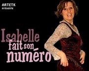Isabelle Bonadei dans Isabelle fait son numero Thtre l'atelier de mars Affiche
