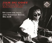 Jam du Cosy avec Christian Djieya Le Cosy Montparnasse Affiche