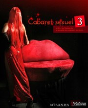 Cabaret Sexuel 3 : Iel ou l'histoire de la sexualité des origines à nos jours Théâtre de la Cité Affiche