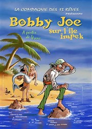 Bobby Joe sur l'île impek Thtre de la Cit Affiche