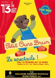 Petit Ours Brun, le spectacle Théâtre Le 13ème Art - Grande salle Affiche
