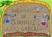 Les aventures de la famille Lou Garou Thtre Acte 2 Affiche