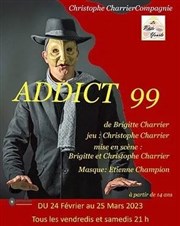 Addict 99 La Petite Croise des Chemins Affiche