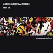 Sebastien Jarrousse Quartet Pniche l'Improviste Affiche