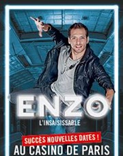 Enzo dans Enzo l'insaisissable Casino de Paris Affiche