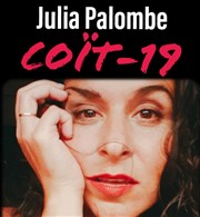 Julia Palombe dans Coït-19 Thtre Montmartre Galabru Affiche