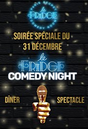 Fridge Comedy Night | Soirée Réveillon Le Fridge Comedy Affiche