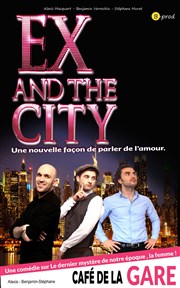 Ex and the city Caf de la Gare Affiche