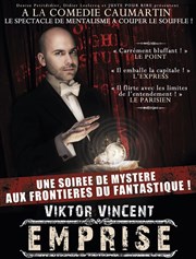 Viktor Vincent dans Emprise Comdie Caumartin Affiche