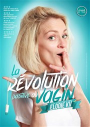 Elodie KV dans La révolution positive du vagin Contrepoint Caf-Thtre Affiche
