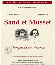 Sand et Musset : Correspondance Amoureuse Thtre de l'Ile Saint-Louis Paul Rey Affiche