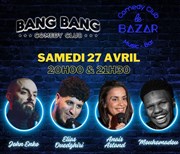 Bang Bang Comedy Club Le Bazar Affiche