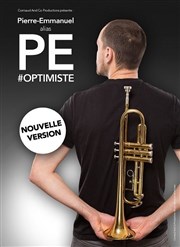Pierre-Emmanuel alias P.E dans Optimiste Spotlight Affiche