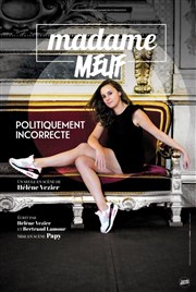 Madame Meuf dans Politiquement incorrecte Caf thtre de la Fontaine d'Argent Affiche