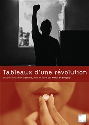 Tableaux d'une révolution Théâtre Clavel Affiche
