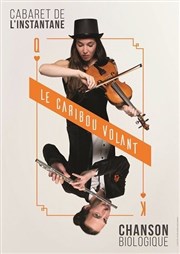 Le caribou volant - cabaret de l'instantané La Tache d'Encre Affiche