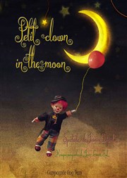 Petit clown in the moon La Comdie du Mas Affiche