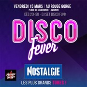 Nostalgie Disco fever : La soirée Rouge Gorge Affiche