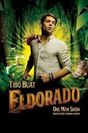 Tibo Buat dans Eldorado Le Bouffon Bleu Affiche