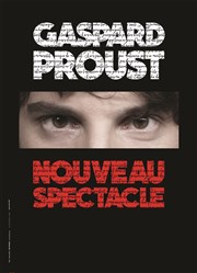 Gaspard Proust dans Nouveau spectacle Centre culturel Jacques Prvert Affiche