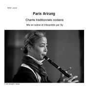 Paris Arirang / Chants traditionnels coréens Maison de Mai Affiche