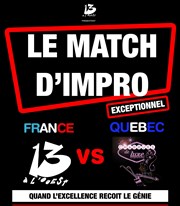 Match d'impro 13 à L'ouest vs Quebec Foyer Tolbiac Affiche