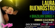 Laura Buenrostro Quartet " Brazilian Songs " | Hommage à Elis Regina Le Baiser Sal Affiche