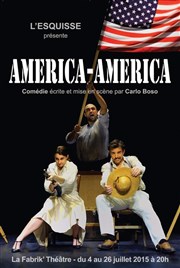 América-América La Fabrik'Thtre Affiche
