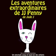 Les aventures extraordinaires de JJ Penny Salle des ftes de la Mairie-annexe du 14me Affiche