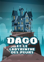 Dago et le labyrinthe des peurs Dfonce de Rire Affiche